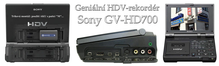 NEJVYŠŠÍ ze všech Video-Walkmanů: Sony GV-HD700