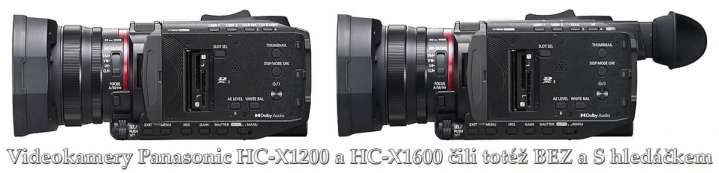 Nové Videokamery Panasonic HC-X1200 a HC-X1600...