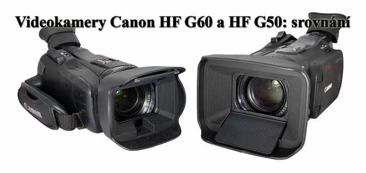 Videokamery Canon HF G50 a HF G60 pro srovnání Videokamery Canon HF G50 a HF G60 pro srovnání